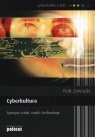 Cyberkultura Syntopia sztuki, nauki i technologii Zawojski Piotr