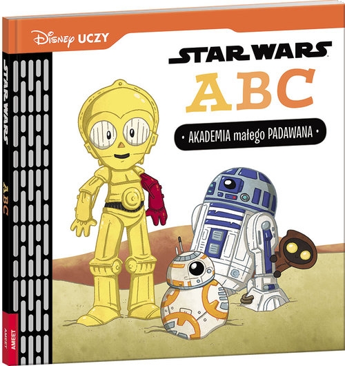 Disney Uczy. Star Wars ABC. Akademia małego Padawana