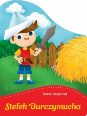 Stefek Burczymucha - Natalia Berlik, Maria Konopnicka