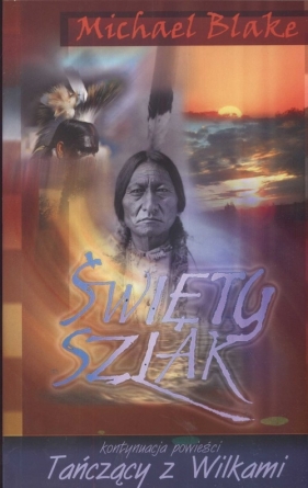 Święty szlak - Blake Michael<br />