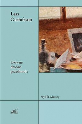 Dziwne drobne przedmioty - Gustafsson Lars