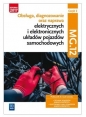 Obsługa, diagnozowanie oraz naprawa elektrycznych i elektronicznych układów pojazdów samochodowych. Kwalifikacja MOT.02 / MG.12. Część 2. Podręcznik do nauki zawodów technik pojazdów samochodowych i elektromechanik pojazdów samochodowych. Szkoły ponadgimnazjalne - Grzegorz Dyga, Grzegorz Trawiński