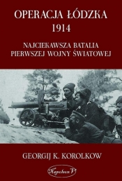 Operacja łódzka 1914 - Georgij K. Korolkow