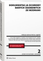 Dokumentacja ochrony danych osobowych ze wzorami - Opracowanie zbiorowe