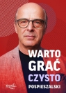 Warto grać czysto Pospieszalski Jan, Krystian Kratiuk