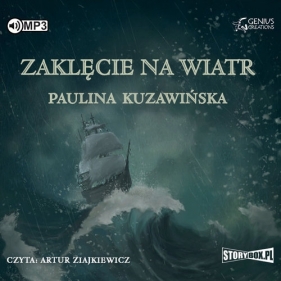 Zaklęcie na wiatr (Audiobook) - Paulina Kuzawińska