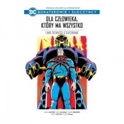 Wielka kolekcja komiksów. Dla człowieka, który ma wszystko i inne opowieści o Supermanie - Alan Moore, Rick Veitch, Dave Gibbons, Neil Gaiman