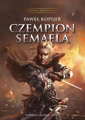 Czempion Semaela. Tom 2 - Paweł Kopijer