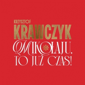 Mikołaju, to juz czas (Digipack)