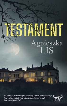 Testament. Wielkie litery - Lis Agnieszka