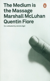 The Medium is the Massage - McLuhan Marshall, Fiore Quentin