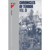 Chronicles of Terror. Vol. 3. German occupation in the Radom district - Opracowanie zbiorowe