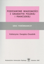 Podstawowe wiadomości z gramatyki polskiej i... - Katarzyna Kwapisz-Osadnik