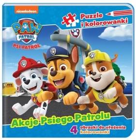 Psi Patrol. Puzzle i kolorowanki. Akcje Psiego Patrolu - opracowanie zbiorowe