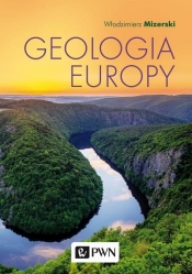 Geologia Europy - Mizerski Włodzimierz
