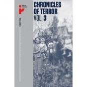 Chronicles of Terror. Vol. 3. German occupation in the Radom district - Praca zbiorowa