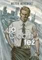 Ja Ciebie też - Nerkowski Wojtek