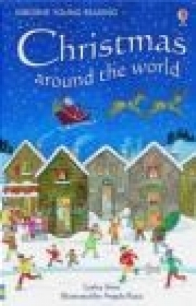 Christmas Around the World Anna Claybourne