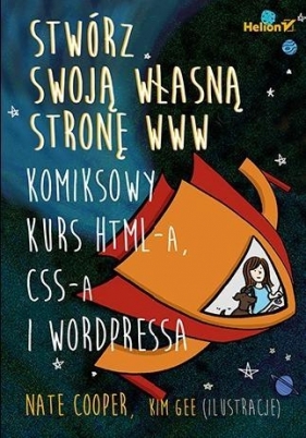 Stwórz swoją własną stronę WWW. - Nate Cooper, Kim Gee