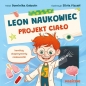 Leon naukowiec. Projekt ciało - Dominika Gołowin