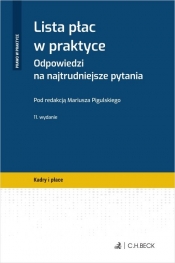 Lista płac w praktyce. Odpowiedzi na najtrudniejsze pytania - Mariusz Pigulski