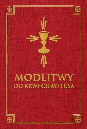 Modlitwy do Krwi Chrystusa