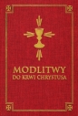Modlitwy do Krwi Chrystusa