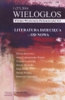 Wielogłos 1(27)2016 Pismo Wydziału Polonistyki Literatura dziecięca -