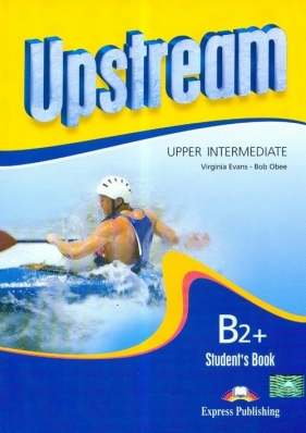 Upstream Upper Intermediate B2+ student's book - Evans Virginia, Obee Bob