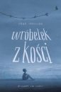 Wróbelek z kości - Zana Fraillon