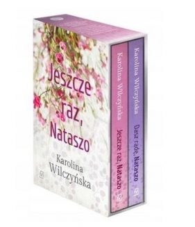 Pakiet: Jeszcze raz, Nataszo / Dasz radę, Nataszo - Karolina Wilczyńska