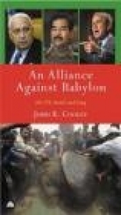 Alliance Against Babylon The US Israel