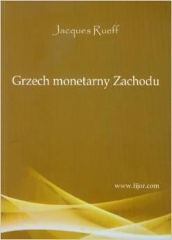 Grzech monetarny Zachodu