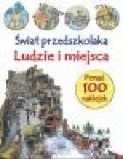 Ludzie i miejsca Świat przedszkolaka