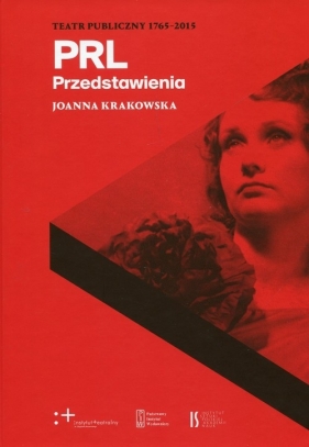 PRL Przedstawienia - Joanna Krakowska