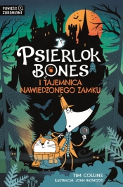 Psierlok Bones i tajemnica nawiedzonego zamku - Tim Collins