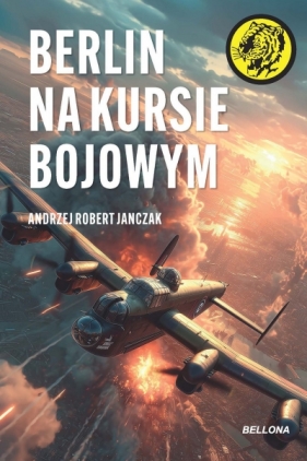 Berlin na kursie bojowym - Andrzej Robert Janczak