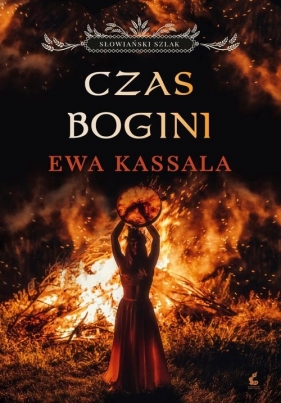 Czas Bogini - Ewa Kassala