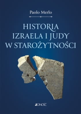Historia Izraela i Judy w starożytności - Paolo Merlo .