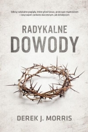 Radykalne dowody - Derek J. Morris