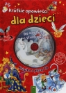 Krótkie opowieści dla dzieci Książka z płytą CD