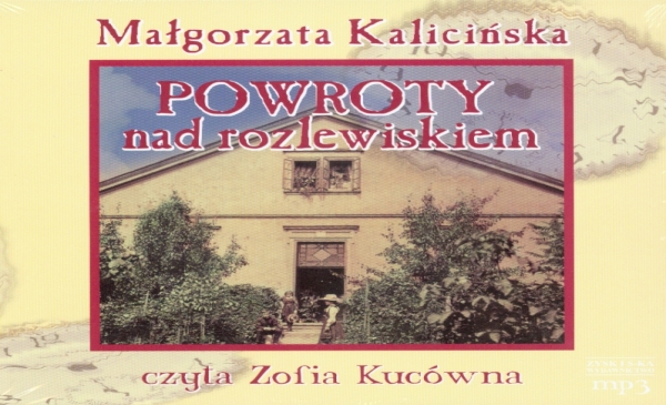 Powroty nad rozlewiskiem (Audiobook)