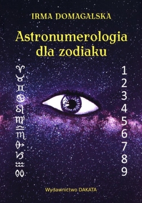 Astronumerologia dla zodiaku - Domagalska Irma