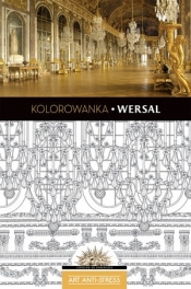 Kolorowanka Wersal. Art Anti-Stress