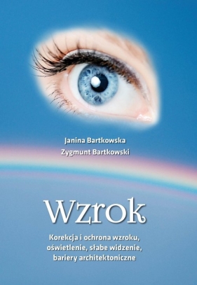 Wzrok - Bartkowska Janina, Bartkowski Zygmunt