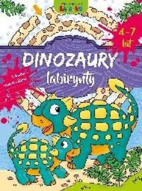 Dinozaury - Labirynty - W.E. Literka