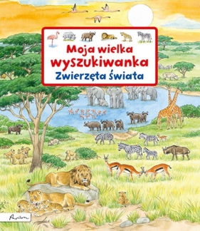 Moja wielka wyszukiwanka. Zwierzęta świata - Susanne Gernhauser