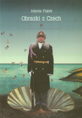 Obrazki z Czech - Piątek Jolanta
