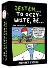 Jestem… to oczywiste, że… Wiek: 16+