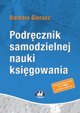 Podręcznik samodzielnej nauki księgowania RFK1444 - Barbara Gierusz, 